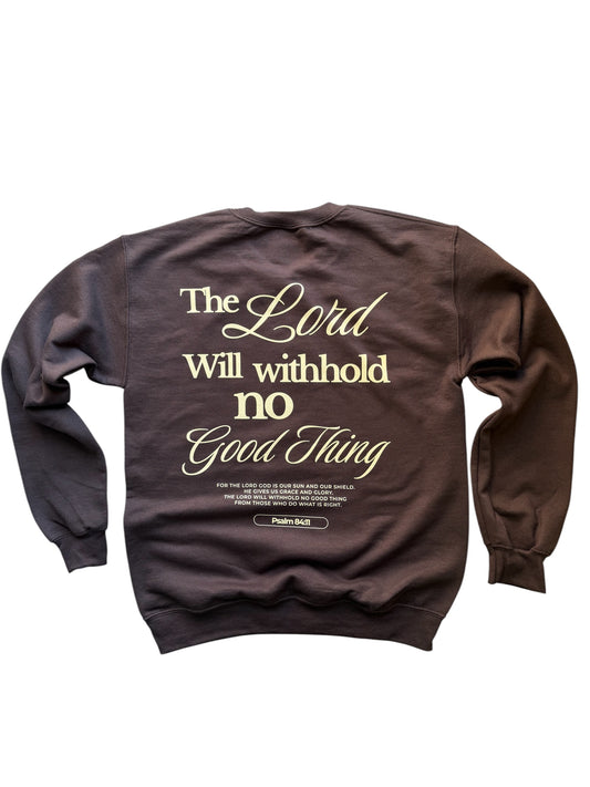Psalm 84 Dark Chocolate Crewneck